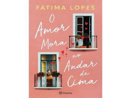 Livro O Amor Mora No Andar De Cima De Fátima Lopes