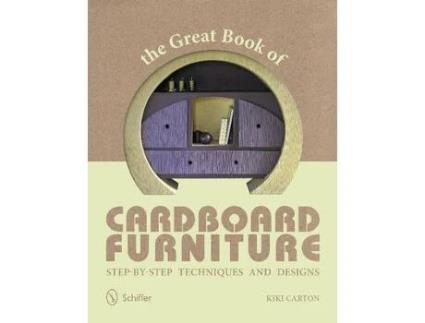 Livro great book of cardboard furniture: step-by-step techniques and designs de kiki carton (inglês)