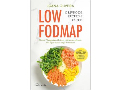 Livro Low Fodmap: O Livro De Receitas Fáceis: Joana Oliveira