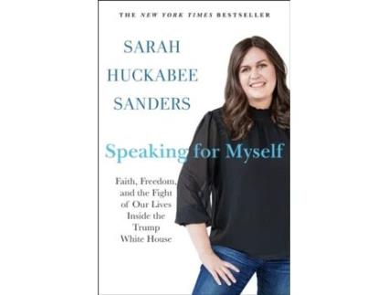 Livro speaking for myself de sarah huckabee sanders (inglês)