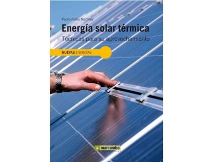 Livro Energía Solar Termica Tecnicas Para Su Aprovechamiento de Rufes Martinez