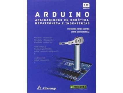 Livro Arduino: Aplicaciones En Robótica, Mecatrónica E Ingeniería de Vários Autores