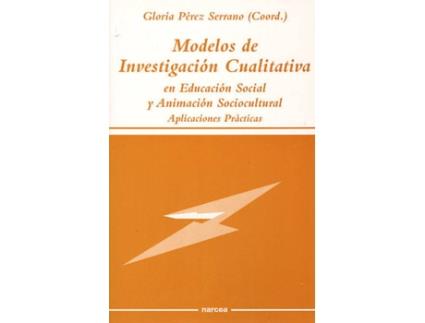 Livro Modelos Investigacion Cualitativa de Gloria PÉrez Serrano