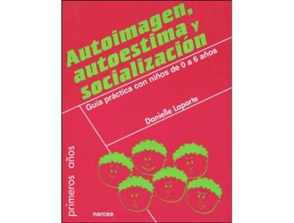 Livro Autoimagen,Autoestima Y Socializacion