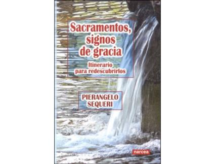 Livro Sacramentos, Signos De Gracia de Pierangelo Sequeri