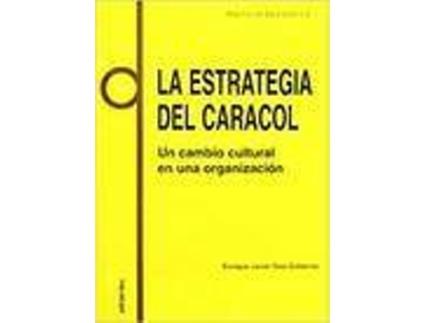 Livro La Estrategia Del Caracol de Enrique Javier Díez GutiÉrrez