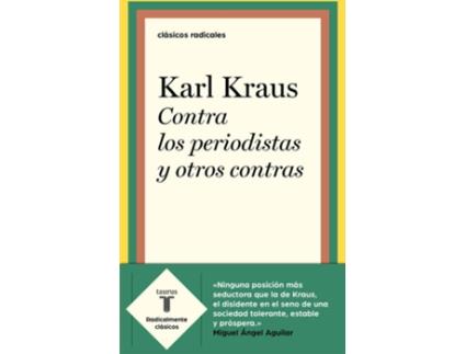 Livro CONTRA LOS PERIODISTAS Y OTROS CONTRAS de Kraysm Karl