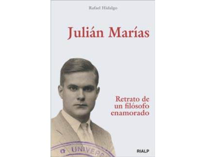 Livro Julián Marías. de Rafael Hidalgo Navarro