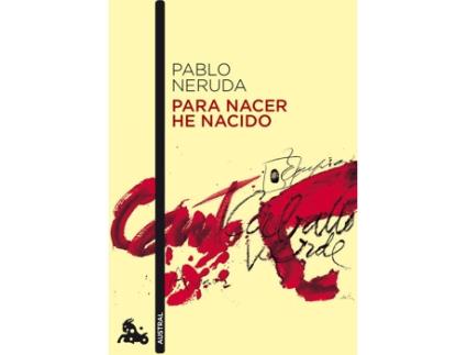 Livro Para Nacer He Nacido de Pablo Neruda