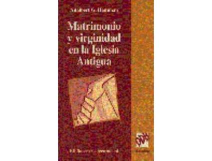 Livro Matrimonio Y Virginidad En La Iglesia Antigua de Vários Autores
