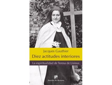 Livro Diez Actitudes Interiores de Jacques Gauthier