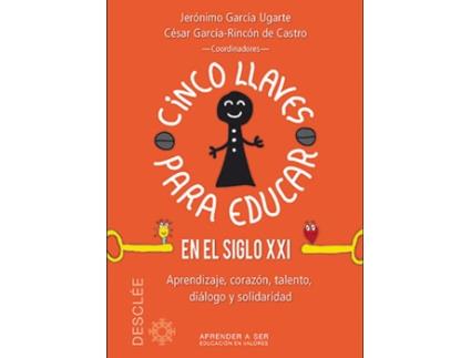 Livro Cinco Llaves Para Educar En El Siglo XXI de Jeronimo García