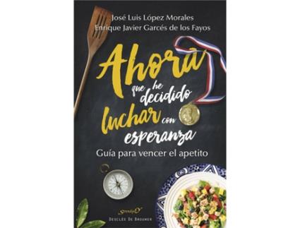 Livro Ahora Que He Decidido Luchar Con Esperanza de Vários Autores