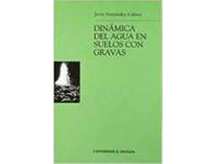 Livro Dinamica Del Agua En Suelos Con Gravas de Varios Autores