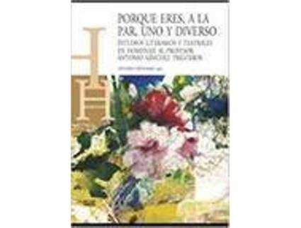 Livro Porque Eres A La Par Uno Y Diverso de Chicharro
