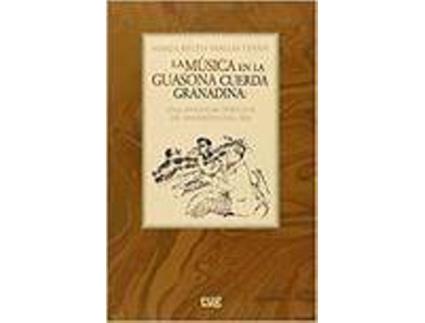 Livro Musica En La Guasona Cuerda Granadina Una Singular Tertulia de Vargas Liñan