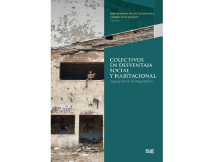 Livro Colectivos En Desventaja Social Y Habitacional de Jose Antonio Egea Carmen Nieto