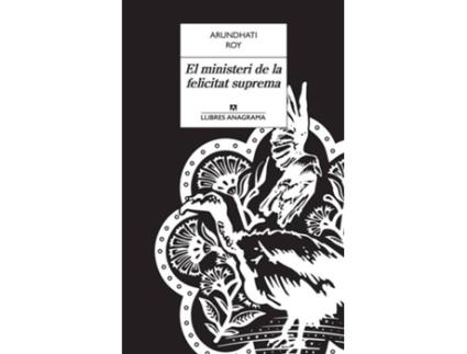 Livro El Ministeri De La Felicitat Suprema de Roy, Arundhati