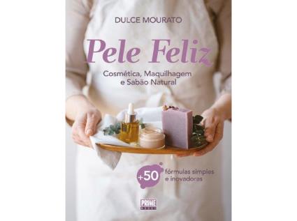 Livro Pele Feliz De Dulce Mourato