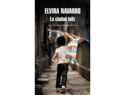 Livro La ciudad feliz de lvira Navarro