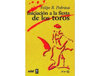 Livro Iniciacion A La Fiesta De Los Toros