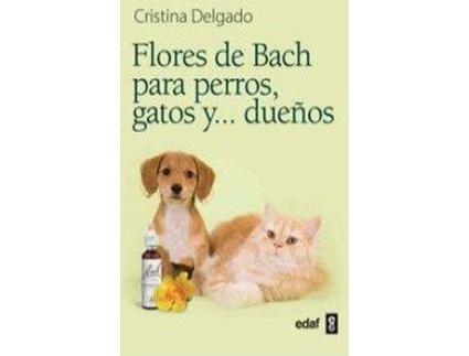 Livro Flores De Bach Para Perros, Gatos Y...Dueños
