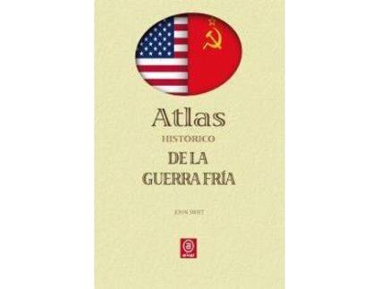 Livro Atlas Histórico De La Guerra Fria de John Swift