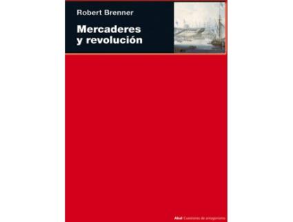 Livro Mercaderes Y Revolución de Robert Brenner
