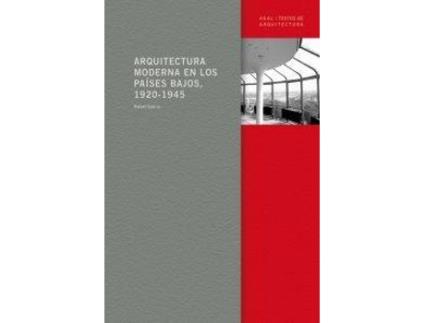 Livro Arquitectura Moderna Paises Bajos de Rafael Garcia