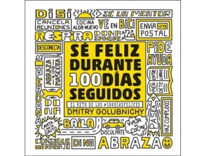 Livro Se Feliz Durante 100 Dias Seguidos