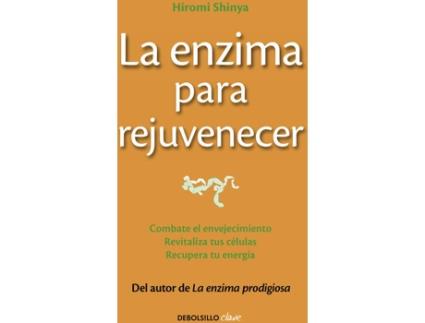 Livro La Enzima Para Rejuvenecer de Hiromi Shinya