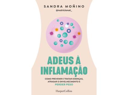 Livro Adeus À Inflamação De Sandra Moñino