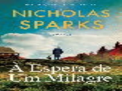 Livro À Espera De Um Milagre De: Nicholas Sparks