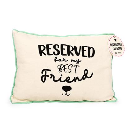 Pequena almofada decorativa 'Reserved for My Best Friend' - C 38 x L 26 x A 8,5 cm