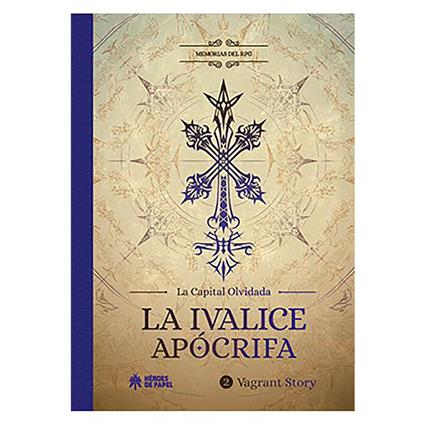 Ediciones Heroes De Papel Livro Memorias Del Rpg: La Ivalice Apocrifa. Vargant Story Spanish