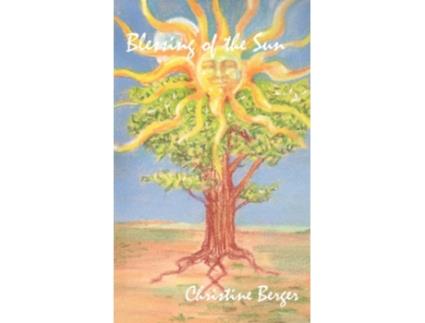 Livro Blessing of the Sun de Christine Berger (Inglês)