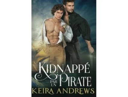 Livro Kidnappé par un pirate Romance MM French Edition de Keira Andrews (Francês)