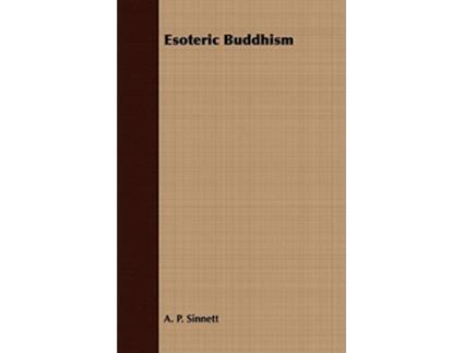 Livro Esoteric Buddhism de A P Sinnett (Inglês)