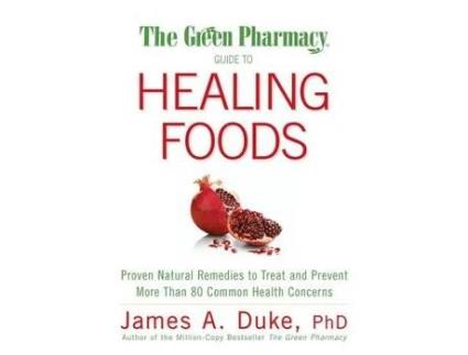 Livro The Green Pharmacy Guide to Healing Foods de James A Duke (Inglês)