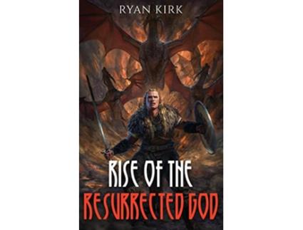 Livro Rise of the Resurrected God de Kirk (Inglês)