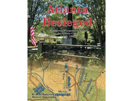 Livro Atlanta Besieged Regimental Wargame Scenarios For The Atlanta Campaign July 1864 de Brad Butkovich (Inglês)