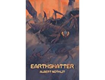 Livro Earthshatter de Albert Nothlit (Inglês)