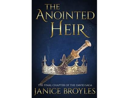 Livro The Anointed Heir The David Saga de Janice Broyles (Inglês)
