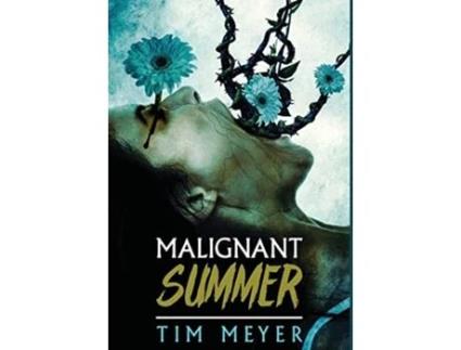 Livro Malignant Summer de Meyer Tim (Inglês)
