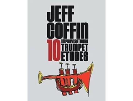 Livro 10 Improvisational Trumpet Etudes de Jeff Coffin (Inglês)