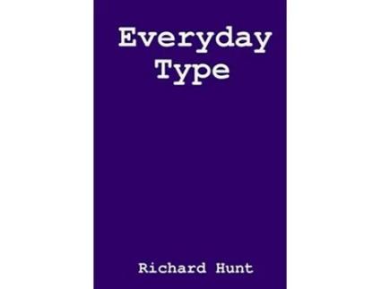 Livro Everyday Type de Richard Hunt (Inglês)