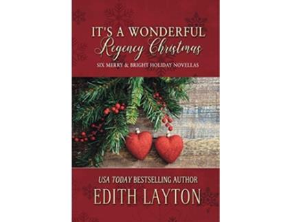 Livro Its a Wonderful Regency Christmas Six Merry Bright Holiday Novellas de Edith Layton (Inglês)