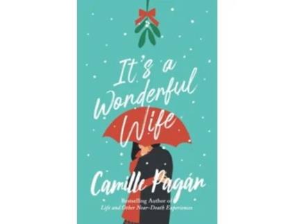 Livro Its a Wonderful Wife A novella de Camille Pagán (Inglês)