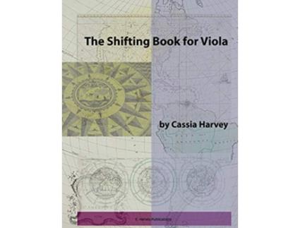 Livro The Shifting Book for Viola de Cassia Harvey (Inglês)