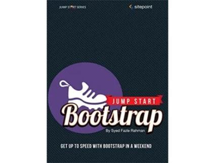 Livro Jump Start Bootstrap Get Up to Speed With Bootstrap in a Weekend de Syed Fazle Rahman (Inglês)